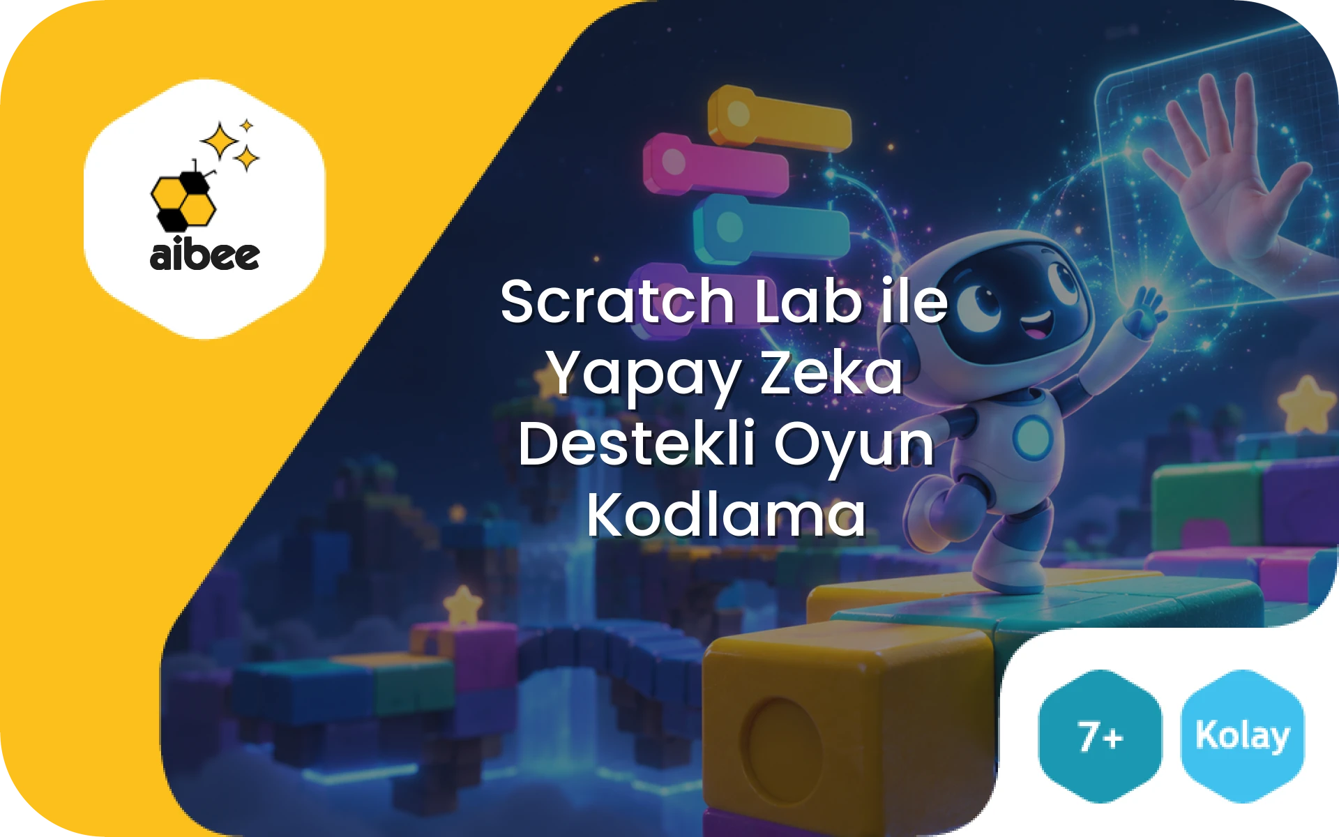 Scratch Lab ile Yapay Zeka Destekli Oyun Kodlama