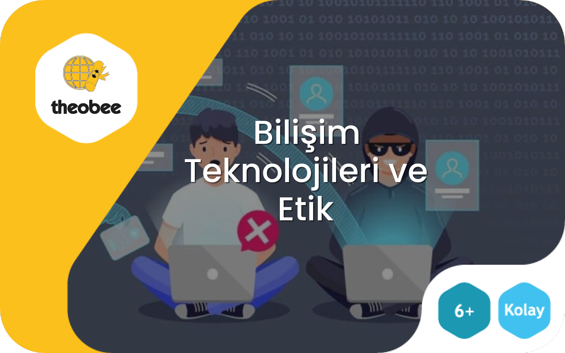 Bilişim Teknolojileri ve Etik