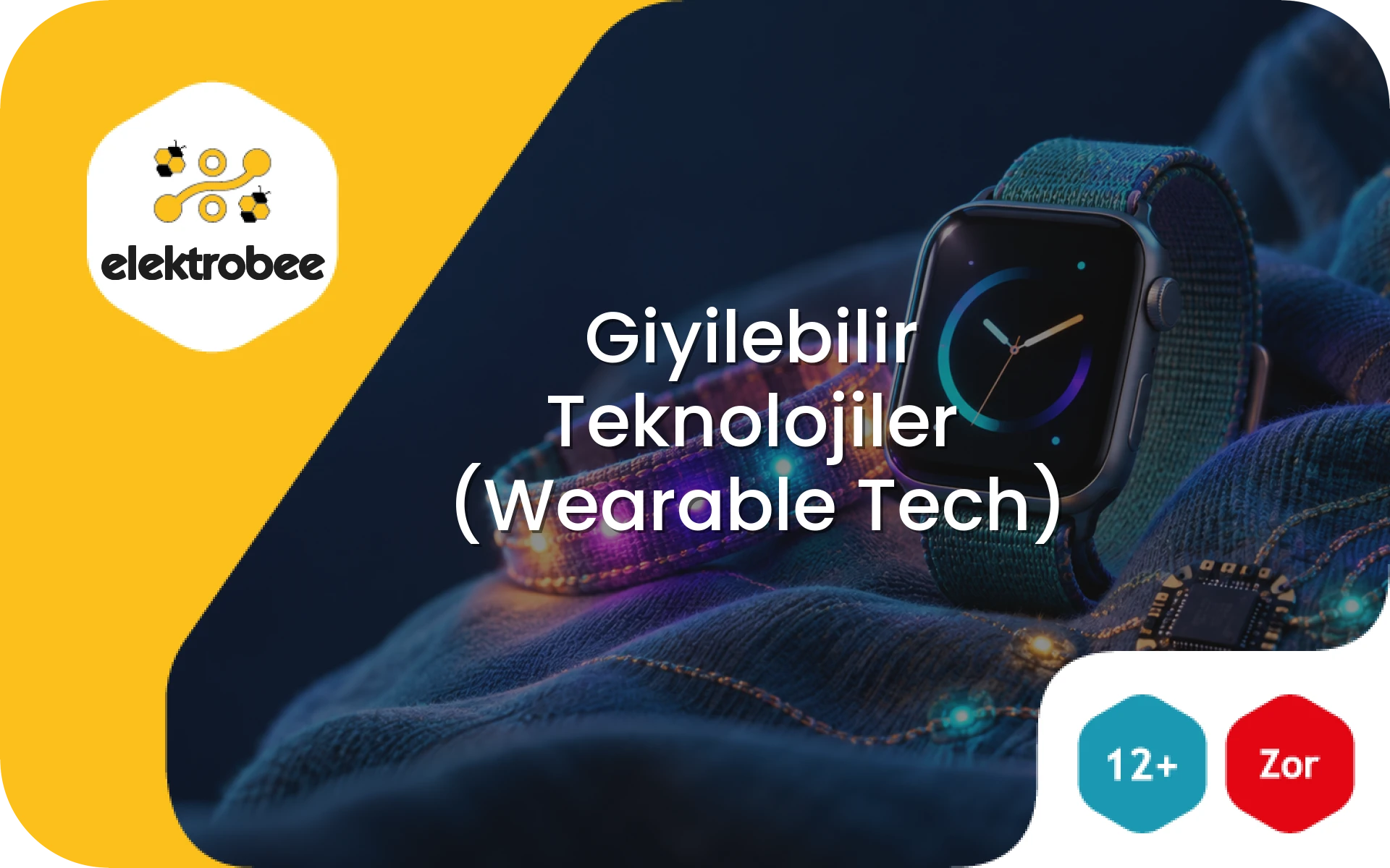 Giyilebilir Teknolojiler (Wearable Tech)