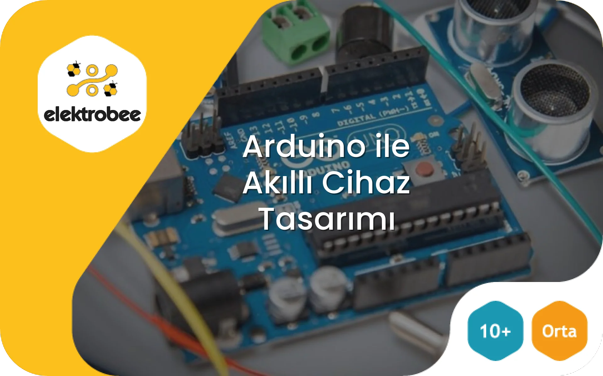 Arduino ile Akıllı Cihaz Tasarımı